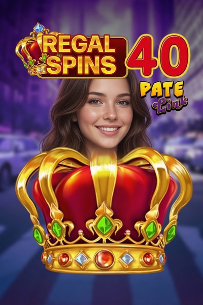 Slot Regal Spins 40 Pate Link su Betrepublic Casino